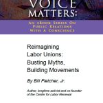 Reimagining Labor Unions: Busting Myths, Building Movements